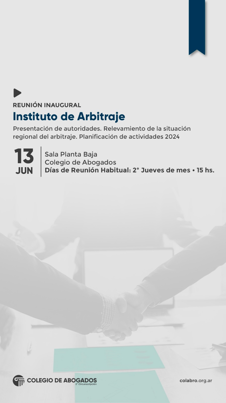 REUNIÓN INAUGURAL DEL INSTITUTO DE ARBITRAJE - 13/06/2024